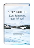 Asta Scheib - Das Schönste, was ich sah