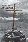 Peter Gose - Invaders As Ancestors