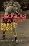 Douglas Century - Barney Ross: