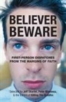 Peter Manseau, Jeff Sharlet, Jeff Manseau Sharlet, Peter Manseau, Jeff Sharlet - Believer, Beware