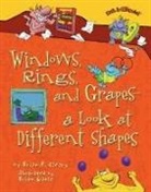 Brian P Cleary, Brian P. Cleary, Brian P./ Gable Cleary, Brian Gable - Windows, Rings, and Grapes ù a Look at Different Shapes