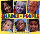 Sheila M Kelly, Sheila M. Kelly, Shelley Rotner, Shelley/ Kelly Rotner, Shelley Rotner - Shades of People