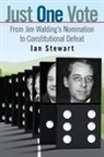 Ian Stewart - Just One Vote
