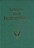 Manfred Schatz - Schuss- und Jagdtagebuch
