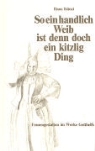 Hans Künzi - So ein handlich Weib ist denn doch ein kitzlig Ding