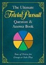 Hasbro, Hasbro, Puzzle Wright Press - Ultimate Trivial Pursuit (R) Question & Answer Book