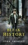 John Shirley - Bleak History