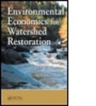 Hale W. Thurston, Hale W. (Us Epa Thurston, Hale W. Heberling Thurston, Matthew T. Heberling, Matthew T. (US EPA Heberling, Heberling Matthew T.... - Environmental Economics for Watershed Restoration