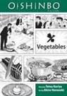 Tetsu Kariya, Tetsu/ Hanasaki Kariya, Maki Minami, Tetsu Kariya, Akira Hanasaki - Oishinbo: Vegetables