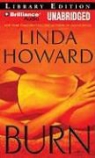 Linda Howard, Joyce Bean - Burn (Audiolibro)