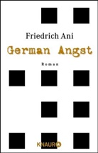 Friedrich Ani - German Angst