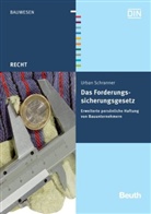 Urban Schranner, DI e V - Das Forderungssicherungsgesetz