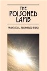 Francisco J. Fernandez-Rubio - The Poisoned Lamb
