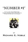 Richard E. Noble - Number #1