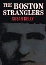 Susan Kelly, Lorna Raver - The Boston Stranglers (Audio book)