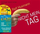 Ralf Husmann, Christoph M. Herbst, Christoph Maria Herbst - Nicht mein Tag, 4 Audio-CDs (Audio book)