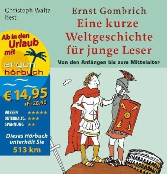 Ernst H. Gombrich, Christoph Waltz - Eine kurze Weltgeschichte für junge Leser, Von den Anfängen bis zum Mittelalter, 5 Audio-CDs (Audio book) - Ungekürzte Lesung