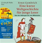 Ernst H. Gombrich, Christoph Waltz - Eine kurze Weltgeschichte für junge Leser, Von den Anfängen bis zum Mittelalter, 5 Audio-CDs (Audio book)