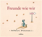 Patrick McDonnell, Patrick McDonnell - Freunde wie wir