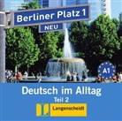 Berliner Platz NEU - Bd. 1/2: 1 Audio-CD zum Lehrbuchteil. Tl.2 (Audio book)