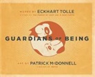 Patrick Mcdonnell, Eckhart Tolle, Patrick Mcdonnell - Guardians of Being