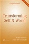 Sangharakshita - Transforming Self and World