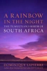 Dominique Lapierre - A Rainbow in the Night