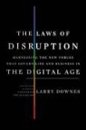 Larry Downes - Laws of Disruption