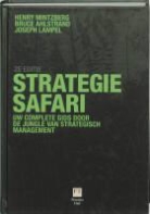 B. Ahlstrand, Bruce Ahlstrand, J. Lampel, Joseph Lampel, H. Mintzberg, Henry Mintzberg - Strategie-safari