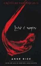 Anne Rice - Lestat el vampiro. Der Fürst der Finsternis, spanische Ausgabe
