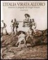 Giovanni Fanelli, Giorgio Sommer - L'Italia Virata All'oro: Attraverso Le Fotografie Di Giorgio Sommer