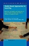Patrick Blumschein, Woei Hung, David Jonassen - Model-Based Approaches to Learning: Using Systems Models and Simulations to Improve Understanding and Problem Solving in Complex Domains