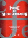 Fondo de Cultura Economica, Ferm-N Viniegra Heberlein - Indice de Mexicanismos