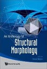 Rene Motro, Rene Motro, Motro Rene - Anthology Of Structural Morphology, An