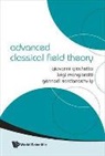 Gennadi A Sardanashvily, Giovanni Giachetta, Giachetta Giovanni, Giovanni Giachetta Et Al, Luigi Mangiarotti, Mangiarotti Luigi... - Advanced Classical Field Theory