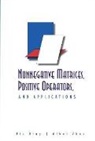 Jiu Ding, Jiu Ding &amp; Aihui Zhou, Aihui Zhou - NONNEGATIVE MATRICE,POSITIVE OPERATORS