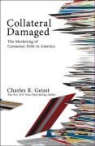 Charles Geisst, Charles R. Geisst - Collateral Damaged