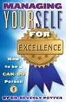 Beverly Potter, Beverly A Potter, Beverly A. Potter, Dr Beverly Potter - Managing Yourself for Excellence