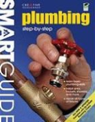 Creative Homeowner, Creative Homeowner (EDT), Creative Homeowner Press, Editors Of Creative Homeowner, Home Improvement, How-To... - Smart Guide Plumbing