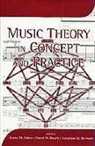 James M. Baker, James M. Baker, David W. Beach, Jonathan W. Bernard - Music Theory in Concept and Practice