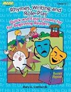 Mary A Lombardo, Mary A. Lombardo,  Lombardo Mary A. - Rhymes, Writing, and Role-Play - Quick and Easy Lessons for Beginning Readers