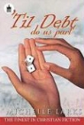 Michelle Larks - Til Debt Do Us Part