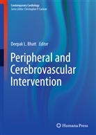 Deepak L. Bhatt, Deepa L Bhatt, Deepak L Bhatt - Peripheral and Cerebrovascular Intervention