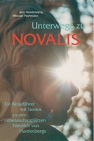 Jen Heisterkamp, Jens Heisterkamp, Michael Pechmann - Unterwegs zu Novalis