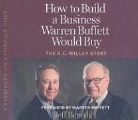 Jeff Benedict, Jeff/ Buffett Benedict, Jeff Benedict - How to Build a Business Warren Buffett Would Buy