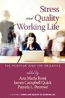Pamela L. Perrew, Pamela L Perrewé, James Campbell Quick, Ana Maria Rossi - Stress and Quality of Working Life
