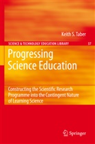 Keith S Taber, Keith S. Taber - Progressing Science Education