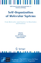 Nino Russo, Victor Y. Antonchenko, Victor Ya Antonchenko, Victor Ya. Antonchenko, Eugene Kryachko, Eugene S. Kryachko... - Self-Organization of Molecular Systems