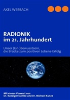 Axel Werbach - RADIONIK im 21. Jahrhundert