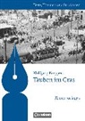 Alexander Joist, Bernd Schurf, Andrea Wagener - Texte, Themen und Strukturen - Kopiervorlagen zu Abiturlektüren, Tauben im Gras, Kopiervorlagen